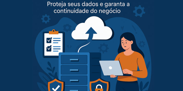Backup para Empresas: Descubra por que o backup de dados é vital para empresas e como escolher a melhor solução para proteger seu negócio
